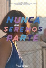 Nunca seremos parte