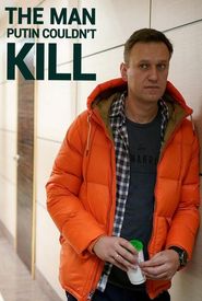 The Man Putin Couldn't Kill