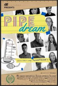 Pipe Dream