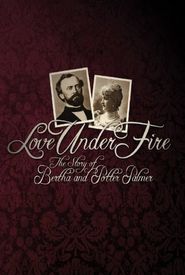 Love Under Fire: The Story of Bertha and Potter Palmer