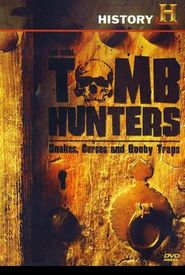 Real Tomb Hunters: Snakes, Curses and Booby Traps