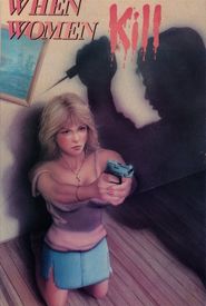 When Women Kill