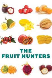 The Fruit Hunters