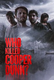 Who Killed Cooper Dunn?