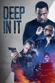 Deep in It