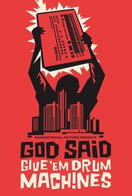 God Said Give 'Em Drum Machines