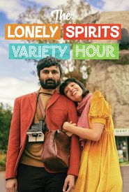 The Lonely Spirits Variety Hour