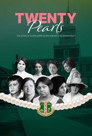 Twenty Pearls: The Story of Alpha Kappa Alpha Sorority