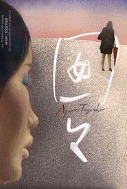Apart, Together