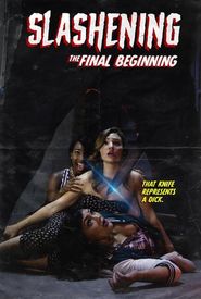 Slashening: The Final Beginning