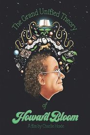 The Grand Unified Theory of Howard Bloom