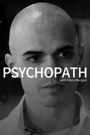 Psychopath with Piers Morgan