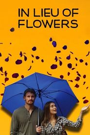 In Lieu of Flowers