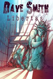 Dave Smith: Libertas