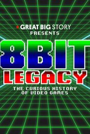 8 Bit Legacy: The Curious History of Video Games