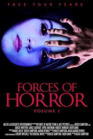 The Forces of Horror Anthology: Volume I