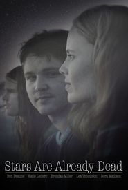 Stars Are Already Dead