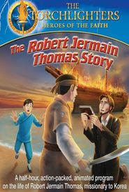 Torchlighters: The Robert Jermain Thomas Story