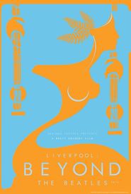 Liverpool: Beyond the Beatles