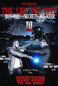 The Lies We Tell But the Secrets We Keep: Part 3