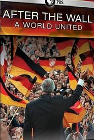 After the Wall: A World United