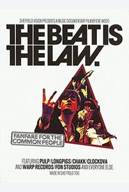 The Beat Is the Law: Fanfare for the Common People