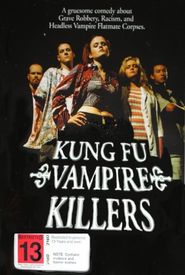 Kung Fu Vampire Killers