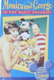 Monica and George in the Magic Toyshop