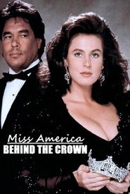 Miss America: Behind the Crown