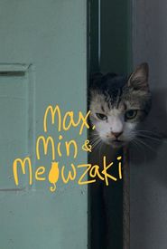 Max, Min and Meowzaki
