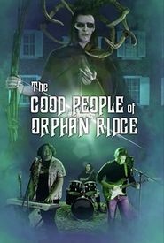 The Good People of Orphan Ridge