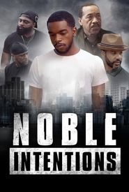 Noble Intentions
