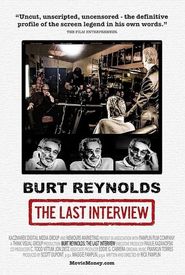 BURT REYNOLDS: The Last Interview