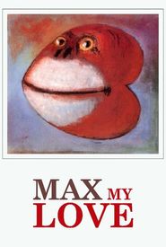Max My Love