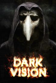 Dark Vision