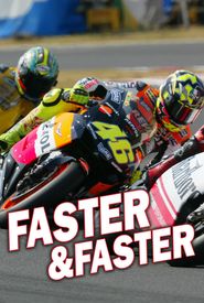 Faster & Faster
