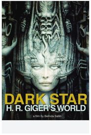 Dark Star: HR Gigers Welt