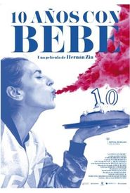 10 años con Bebe