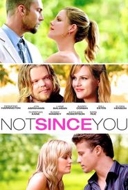 Not Since You