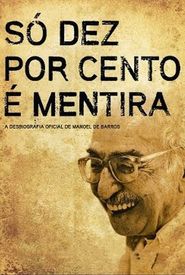 Só Dez Por Cento é Mentira