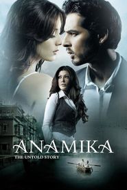 Anamika: The Untold Story