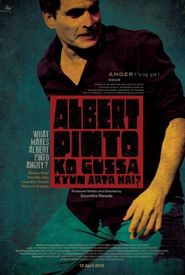 Albert Pinto Ko Gussa Kyun Aata Hai?