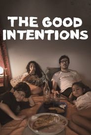 The Good Intentions