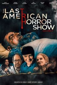 Last American Horror Show: Volume II