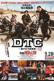 DTC -Yukemuri Junjou Hen- from HiGH & LOW