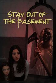 Stay Out of the Basement