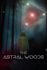 The Astral Woods