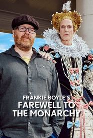 Frankie Boyle's Farewell to the Monarchy