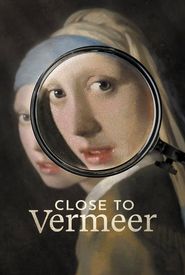 Close to Vermeer