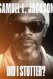 Samuel L. Jackson: Did I Stutter?